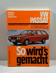 So wird's gemacht - Band 13 VW Passat 8/73-8/80 - Rüdiger Etzold - Bild 1 von 6