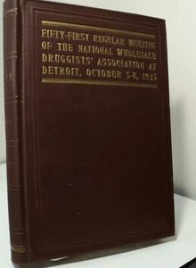 51st Regular Meeting of National Wholesale Druggists' Association -Detroit  1925 - Picture 1 of 1