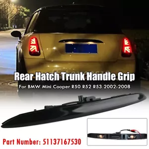 Rear Hatch Trunk Boot Handle Grip Black For Mini Cooper R50 R52 R53 51137167530 - Picture 1 of 11