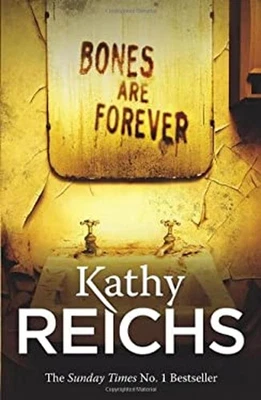 Bones Are Forever Kathy Reichs - Image 1 of 2