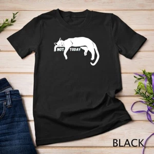 Lustiges süßes Unisex-T-Shirt Damen Not Today Lazy Sleepy Nope Katze Kätzchen Liebhaber - Bild 1 von 15