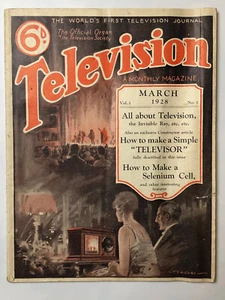 TELEVISION Magazine Vol 1 No 1 March 1928 World's first television mag VERY RARE - Picture 1 of 17