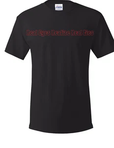 real eyes realize real lies. - Picture 1 of 1