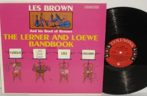 LES BROWN Lerner & Loewe Bandbook LP 1961 Columbia 6 Eye Mono Vinyl Camelot - Picture 1 of 3