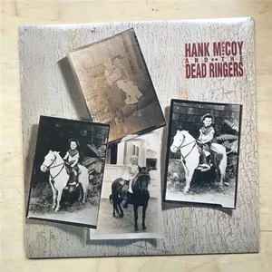 HANK MCCOY AND THE DEAD RINGERS LP 1990 - NICE COPY CANADA - Bild 1 von 1