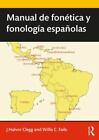 Handbuch der spanischen Phonetik und Phonologie by Clegg, J.; Fails, Willis
