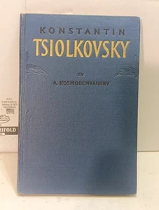 1956Book Konstantin Tsiolkovsky Biography Rocket dynamics Interplanetary flight - Picture 1 of 9