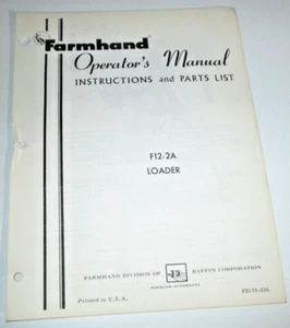 Farmhand F12-2A Loader Operators & Parts Manual 2/56 FS178-256 ORIGINAL! - Picture 1 of 3