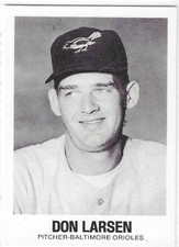 DON LARSEN BALTIMORE ORIOLES VINTAGE 1977 RENATA GALASSO TCMA BASEBALL CARD