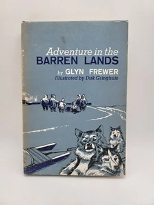 Adventure in the Barren Lands by Glyn Frewer First American Edition 1966 - Imagen 1 de 5