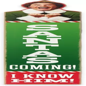 Elf Santa'S Coming I Know Him! Vertical Leaner Wood Wall Decor - Large Buddy the - Picture 1 of 5