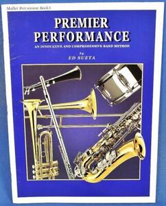 Ed Sueta Premier Performance Maillet Percussions Book 1 Instruction de batterie