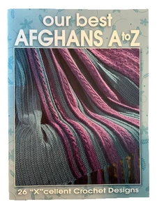 OUR BEST AFGHANS A TO Z 26 DESIGNS LEISURE ARTS CROCHET PATTERN BOOK - Picture 1 of 18