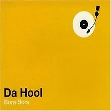 Bora Bora von Da Hool | CD | Zustand gut - Bild 1 von 1