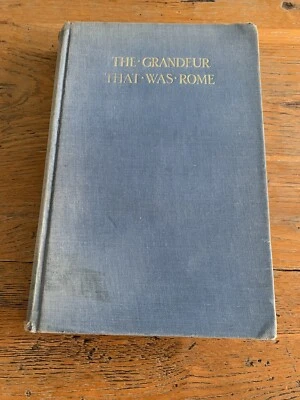 THE GRANDEUR THAT WAS ROME by J.C.STOBART 4th edition 1961 - Image 1 of 4
