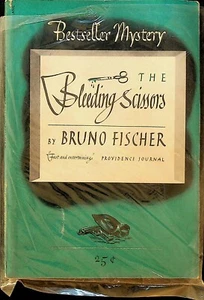 The Bleeding Scissors by Bruno Fischer Bestseller Mystery B106 1948 - Foto 1 di 1