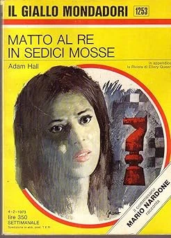 MATTO AL RE IN SEDICI MOSSE (giallo Mondadori n. 1253) [Paperback] - Immagine 1 di 1