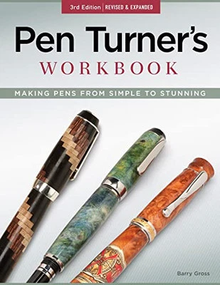 Pen Turner's Workbook, 3rd Edition Revised and Expanded: Makin... by Barry Gross - Image 1 of 2