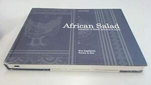 African Salad: A Portrait of South Africans at Home by de Beer, Tamsen Book The