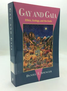 GAY AND GAIA - Daniel T. Spencer - 1996 - world religions - Imagen 1 de 7