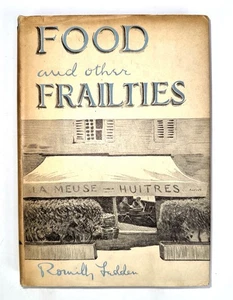 Food And Other Frailties 1948 Romilly Redden LONDON Seeley Service & Co. 1st Ed. - Bild 1 von 18
