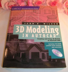 3D Modeling In AutoCAD Master Series Creating Using 3D Models Book Only Wilson - Picture 1 of 5