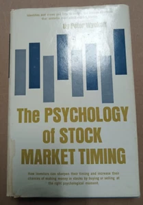 The Psychology of Stock Market Timing by Peter Wyckoff RARE 1965 - Picture 1 of 6