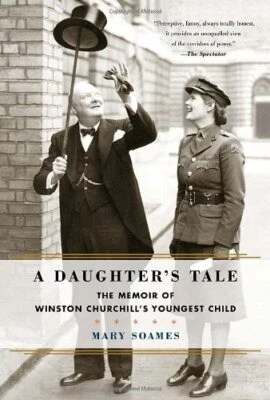 A Daughter's Tale: The Memoir of Winst..., Soames, Mary - image 1 of 2