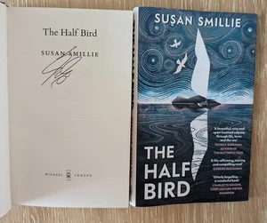 SUSAN SMILLIE SIGNED THE HALF BIRD 1/1 UK HBDJ 2024 BRAND NEW UNREAD COPY - Picture 1 of 3