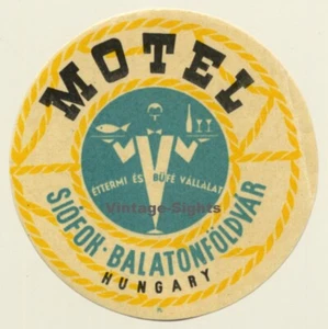 Siófok - Balaton / Hungary: Motel Balatonföldvar (Vintage Luggage Label ~1940s/1 - Imagen 1 de 1