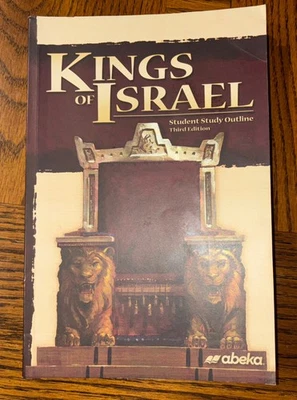 A Beka Book KINGS OF ISRAEL Student Study Outline Third Edition Abeka Books - Image 1 of 2