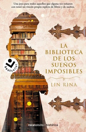 La biblioteca de los sueños imposibles [Spanish] [Paperback] - Imagen 1 de 1