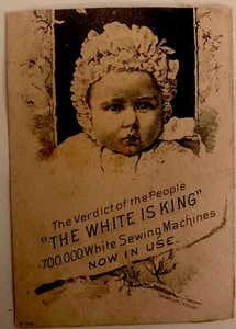 THE WHITE IS KING NÄHMASCHINE um 1880 VIKTORIANISCHE WERBUNG HANDELSKARTE, Baby - Bild 1 von 5