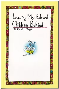 Leaving My Beloved Children Behind Englische Ausgabe Takashi Nagai - Bild 1 von 2