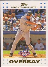 2007 Topps Opening Day Lyle Overbay #90 Toronto Blue Jays Baseball