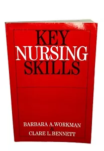 Key Nursing Skills Workman Bennett Nurse School College Patient Care CNA - Imagen 1 de 5