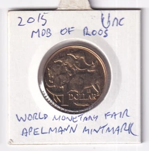 AUSTRALIAN: 2015 $1 WORLD MONEY FAIR APELMANN PRIVYMARK UNC COIN #4093 - Bild 1 von 2