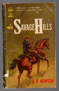 The Savage Hills 1964 Paperback Book D B Newton Western Action Adventure - Picture 1 of 5
