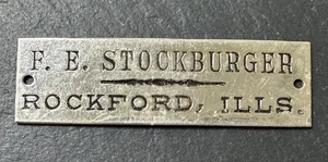 ANTIQUE F.E. STOCKBURGER ROCKFORD, ILLINOIS CARRIAGE TAG M10 - Picture 1 of 9