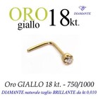 Piercing naso nose in ORO GIALLO 18kt.con DIAMANTE taglio BRILLANTE kt.0,010