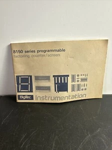 Digitec Modell 8150 Serie programmierbarer Factoring Zähler/Bildschirm Handbuch - Bild 1 von 3