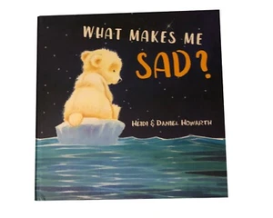 What Makes Me Sad By Heidi Howarth, Daniel Howarth - Foto 1 di 2