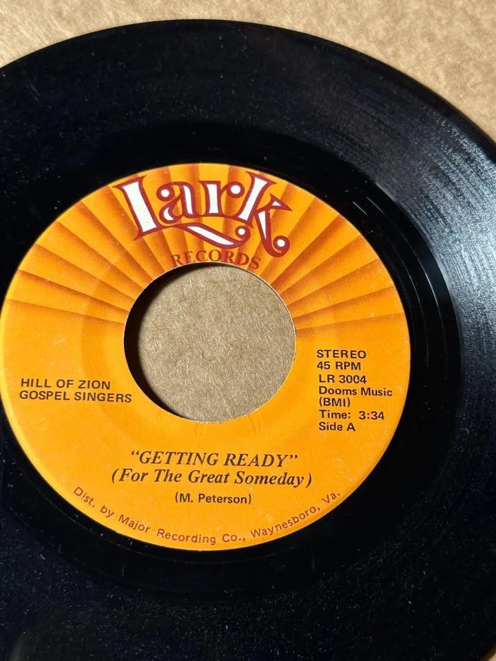 HILL OF ZION GOSPEL SINGERS Lark 3004 GETTING READY / WITHOUT THE LORD VG- HEAR — 第 1/1 张图片