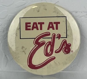 "Eat at Ed's" - Pinback botón vintage de Ed Debevic de Chicago Diner años 80 - Imagen 1 de 5