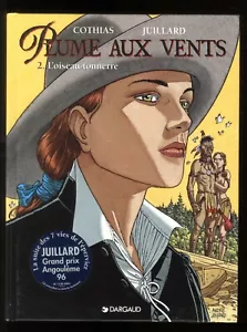 PLUME AUX VENTS (7 VIES DE L'EPERVIER) Tome 2 COTHIAS / JUILLARD DARGAUD EO - Bild 1 von 3