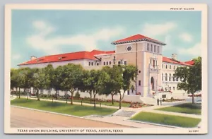 Postal del edificio de la Unión de Estudiantes de la Universidad de Texas en Austin Texas TX - Imagen 1 de 2