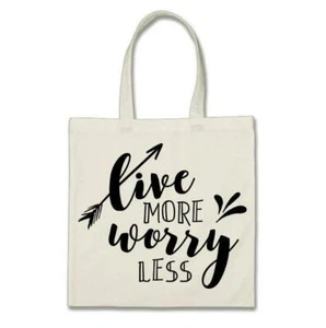 Borsa Vivi più preoccupazione meno - Citazione, Vita, Amore, Stile, Shopper, Ispirazione - Foto 1 di 1