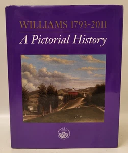 Williams College 1793-2011 Williamstown MA. Bildgeschichte HCDJ Buch - Bild 1 von 23