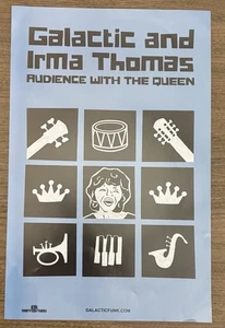 Galactic and Irma Thomas Audience with the Queen Promo Poster 11x17" - Bild 1 von 3