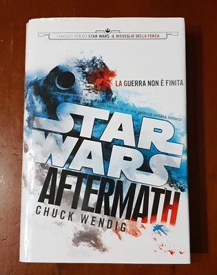 STAR WARS: AFTERMATH Chuck Wendig  - MULTIPLAYER EDIZIONI 2016 - Immagine 1 di 3